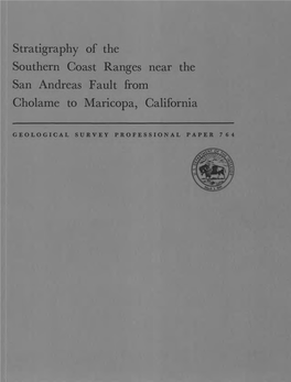 Stratigraphy of the Southern Coast Ranges Near the San Andreas Fault from Cholame to Maricopa, California