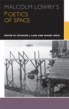 Malcolm Lowry's Poetics of Space