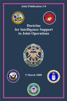 JP 2-0, "Doctrine for Intelligence Support to Joint Operations"