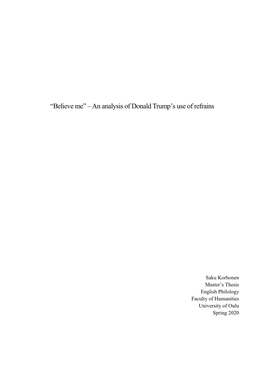 Believe Me” – an Analysis of Donald Trump’S Use of Refrains