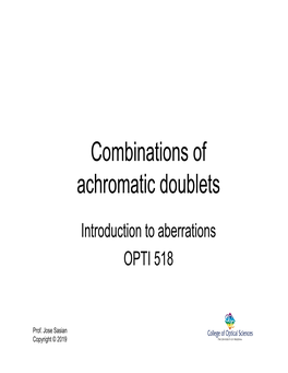 Combinations of Achromatic Doublets