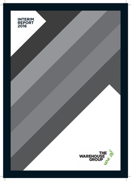 INTERIM REPORT 2016 Moving in the Right Direction