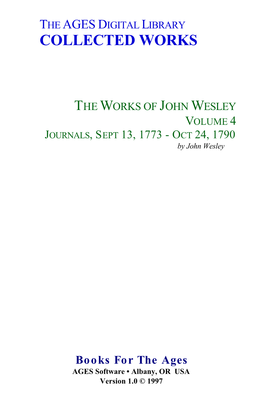 WORKS of JOHN WESLEY VOLUME 4 JOURNALS, SEPT 13, 1773 - OCT 24, 1790 by John Wesley