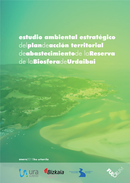 Estudio Ambiental Estratégico Delplandeacción Territorial Deabastecimientode Lareserva De Labiosferadeurdaibai