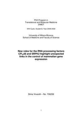 New Roles for the RNA Processing Factors Cfim68 and SRPK2 Highlight Unexpected Links in the Control of Mammalian Gene Expression