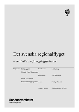 Det Svenska Regionalflyget – En Studie Om Framgångsfaktorer