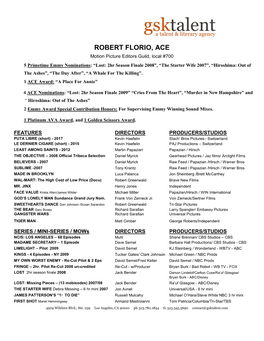 Robert Florio, Ace