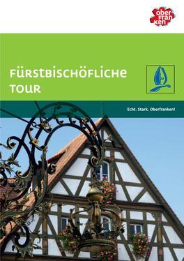 Fürstbischöfliche Tour Mit 510 M NN Den Höchsten Forchheim: Rathaus, Katharinenspital, St