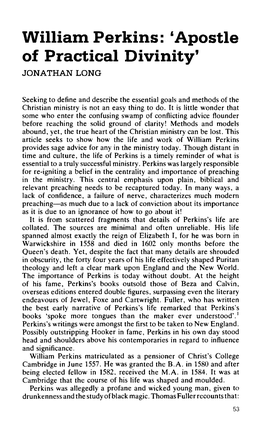 William Perkins: 'Apostle of Practical Divinity' JONATHAN LONG
