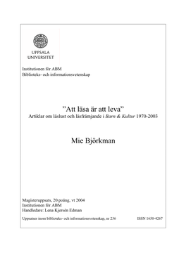 Artiklar Om Läslust Och Läsfrämjande I Barn & Kultur 1970-2003