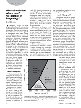 Mineral Evolution: What's Next? Geobiology Or Biogeology?