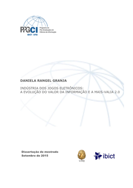 Daniela Rangel Granja Indústria Dos Jogos Eletrônicos: a Evolução Do Valor Da Informação E a Mais-Valia