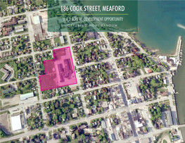 186 Cook Street, Meaford ±6.3 Acre Re-Development Opportunity Offering Memorandum 186 Cook Street, Meaford, On