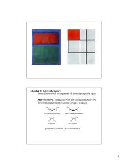 Stereochemistry Three-Dimensional Arrangement of Atoms (Groups) in Space