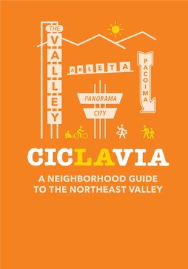 A Neighborhood Guide to the Northeast Valley the Northeast Valley