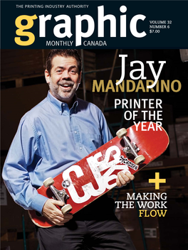 PRINTER of the YEAR YEAR the of PRINTER Jay • INTEGRATED WORKFLOW PRINTER of the • • 11"