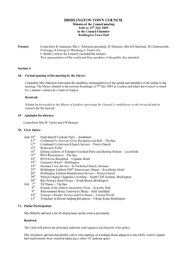 BRIDLINGTON TOWN COUNCIL Minutes of the Council Meeting Held on 13Th July 2005 in the Council Chamber Bridlington Town Hall