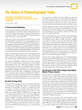 THE STATUS of CINEMATOGRAPHY TODAY the Status of Cinematography Today