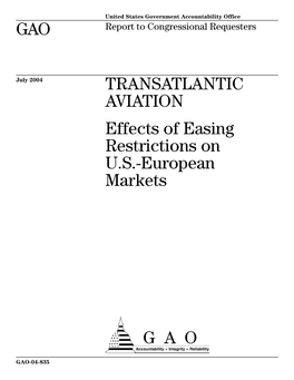 GAO-04-835, TRANSATLANTIC AVIATION: Effects of Easing