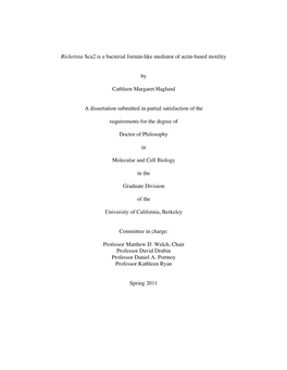 Rickettsia Sca2 Is a Bacterial Formin-Like Mediator of Actin-Based Motility by Cathleen Margaret Haglund a Dissertation Submitte