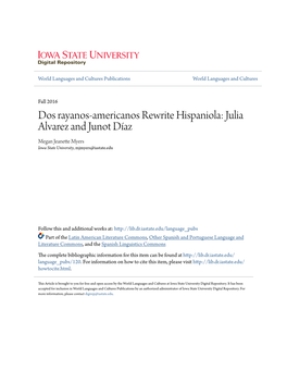 Dos Rayanos-Americanos Rewrite Hispaniola: Julia Alvarez and Junot Díaz Megan Jeanette Myers Iowa State University, Mjmyers@Iastate.Edu
