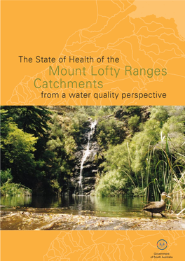 The State of Health of the Mount Lofty Ranges Catchments from a Water Quality Perspective