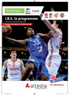 I.B.S. Le Programme Intercontinental Basket Strasbourg Dimanche 22 Juillet 2012 / Brésil-Australie