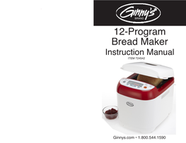 12-Program Bread Maker Instruction Manual ITEM 724542