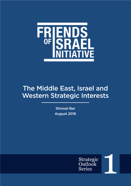 The Middle East, Israel and Western Strategic Interests