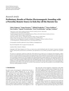 Preliminary Results of Marine Electromagnetic Sounding with a Powerful, Remote Source in Kola Bay Off the Barents Sea