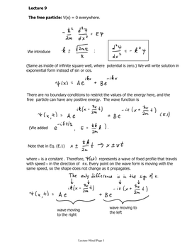 The Free Particle: V(X) = 0 Everywhere