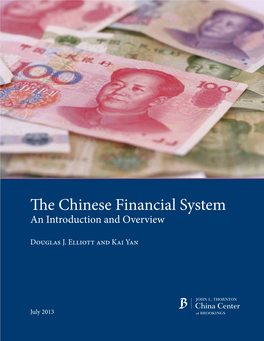 The Chinese Financial System: an Introduction and Overview John L