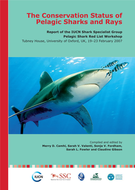 The Conservation Status of Pelagic Sharks and Rays