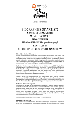 Biographies of Artists Nassim Soleimanpour Munah Bagharib Neo Swee Lin Udaya Soundari உதய ச ௌந்தரி Sani Hussin Zhou Chongqing 周崇庆(Dennis Chew)