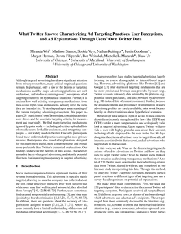 What Twitter Knows: Characterizing Ad Targeting Practices, User Perceptions, and Ad Explanations Through Users’ Own Twitter Data