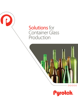 Solutionsfor Container Glass Production