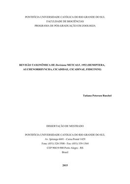 Pontifícia Universidade Católica Do Rio Grande Do Sul Faculdade De Biociências Programa De Pós-Graduação Em Zoologia