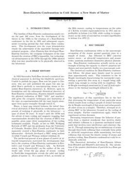 Bose-Einstein Condensation in Cold Atoms: a New State of Matter