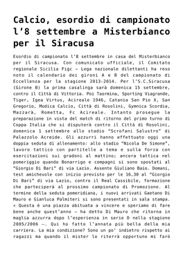 Calcio, Esordio Di Campionato L&#8217