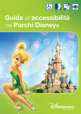 Guida All'accessibilità Nei Parchi Disney®