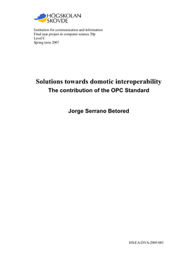 Solutions Towards Domotic Interoperability the Contribution of the OPC Standard