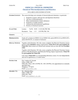 CHEM 541: PHYSICAL CHEMISTRY Chemical Thermodynamics and Kinetics SYLLABUS and COURSE OUTLINE