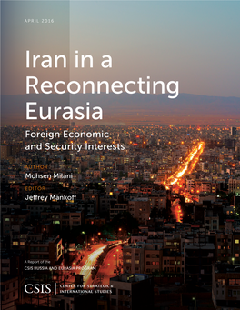 Iran in a Reconnecting Eurasia: Foreign Economic And