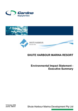 Shute Harbour Marina Resort Environmental Impact Statement - Executive Summary