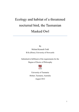 Ecology and Habitat of a Threatened Nocturnal Bird, the Tasmanian Masked Owl