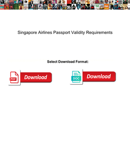 Singapore Airlines Passport Validity Requirements