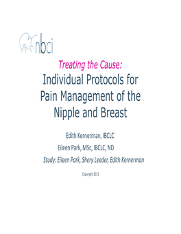 Individual Protocols for Pain Management of the Nipple and Breast