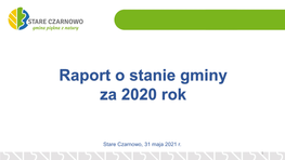 Raport O Stanie Gminy Stare Czarnowo Za 2020