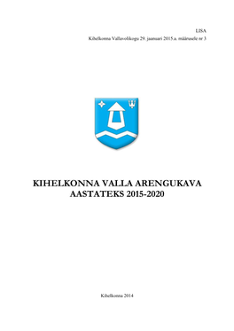 Kihelkonna Valla Arengukava Aastateks 2015-2020