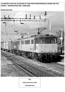 A Lineside Study of a Decade of Traction Performance Change on the Crewe – Manchester Line 1998‐2008